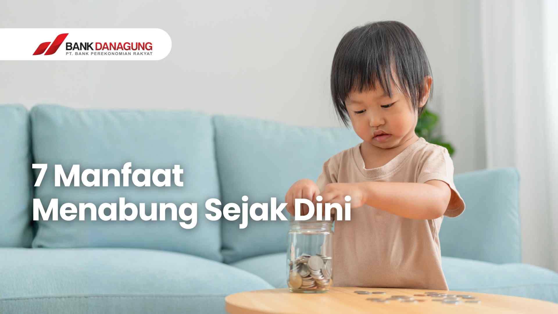 7 Manfaat Menabung Sejak Dini dan Tips Praktis Memulainya Tanpa Terasa Berat