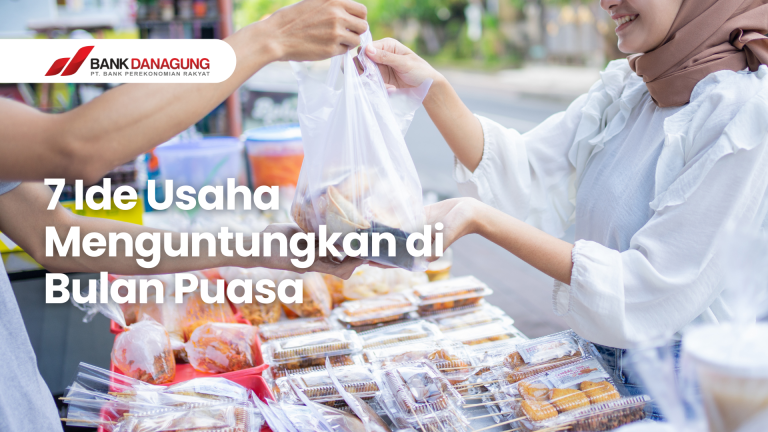 7 Ide Usaha Menguntungkan di Bulan Puasa Ramadhan yang Bisa Kamu Mulai Sekarang