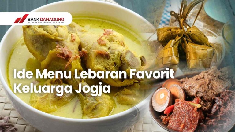 Ide Menu Lebaran Favorit Keluarga Jogja: Hidangan Wajib yang Selalu Dinanti Saat Idul Fitri